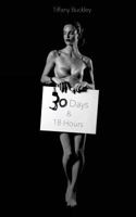 30 Days and 18 Hours 1724517317 Book Cover