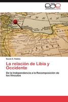 La Relacion de Libia y Occidente 3659039705 Book Cover