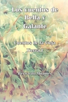Los cuentos de Bella y Galante: Cuentos de la Vieja Tierra I (Spanish Edition) B0D77R2P14 Book Cover