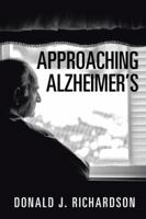 Approaching Alzheimer's 152464966X Book Cover