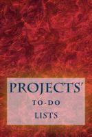 Projects' To-Do Lists: Stay Organized (50 Projects) 1530393973 Book Cover