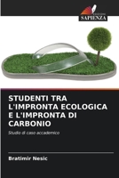 Studenti Tra l'Impronta Ecologica E l'Impronta Di Carbonio (Italian Edition) 6209880622 Book Cover
