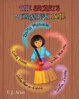 The Secrets of the Cornhusk Doll B0GY2XFLBS Book Cover