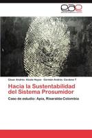 Hacia La Sustentabilidad del Sistema Prosumidor 3659040029 Book Cover
