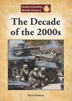 The Decade of the 2000s 1601521871 Book Cover