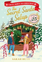 Secret Santa Setup : Count down to Christmas with 25 Sealed Chapters 006357330X Book Cover