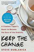 Keep The Change 0061787302 Book Cover