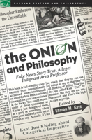 The Onion and Philosophy 0812696875 Book Cover