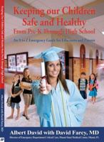 Keeping our Children Safe and Healthy 0979465206 Book Cover