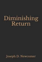 Diminishing Return 1799145247 Book Cover