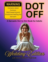 Dot Off Wedding Edition B0FPCL7G46 Book Cover