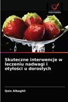 Skuteczne interwencje w leczeniu nadwagi i otyłości u dorosłych 6202767243 Book Cover