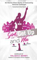 Girl, Get up and Win 0978600134 Book Cover