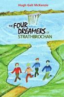 The Four Dreamers of Strathbrochan 1849634610 Book Cover