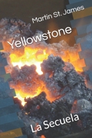 Yellowstone: La Secuela B08M88KRBM Book Cover