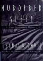 Murdered Sleep: A Dave Strickland Mystery 0802731775 Book Cover