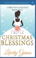 Triple Christmas Blessings B08P8D7626 Book Cover