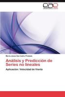 Analisis y Prediccion de Series No Lineales 3848465701 Book Cover