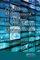Program Management in Defense and High Tech Environments 103234010X Book Cover