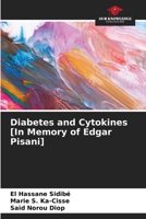 Diabetes and Cytokines [In Memory of Edgar Pisani] 6630078918 Book Cover