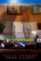 Kelly Yvonne: We Came, We Sawed, We Concurred 1492934062 Book Cover