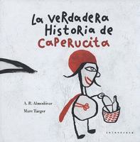 La Verdadera Historia de Caperucita 8493375594 Book Cover