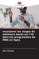 Incorporer les stages du métavers basés sur l'IA dans les programmes de MBA en ligne (French Edition) 6207931580 Book Cover