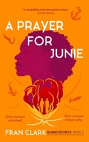 A Prayer For Junie 0993338143 Book Cover