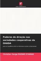 Poderes de direção nas sociedades cooperativas da OHADA 6209458335 Book Cover