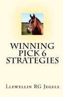 Winning Pick 6 Strategies 0620466707 Book Cover