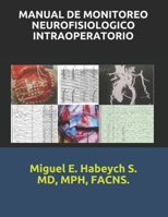 Manual de Monitoreo Neurofisiológico Intraoperatorio. (Spanish Edition) B08JB1XDJN Book Cover
