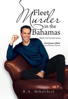 Fleet Murders in the Bahamas 1664109692 Book Cover