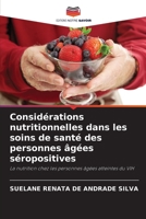 Considérations nutritionnelles dans les soins de santé des personnes âgées séropositives: La nutrition chez les personnes âgées atteintes du VIH 6206090140 Book Cover