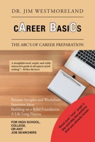 Career Basics: The Abc's of Career Preparation 1984532111 Book Cover