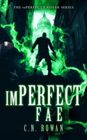 Imperfect Fae (The Imperfect Cathar) 1036710769 Book Cover