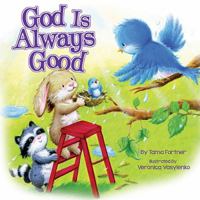 God Is Always Good 0529100525 Book Cover