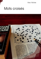 Mots croisés (French Edition) 2342166273 Book Cover