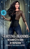 Fortuna-Akademie-Die Komplette Serie (German Edition) B0GNFK8F4W Book Cover