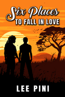 Six Places to Fall in Love 1641087668 Book Cover