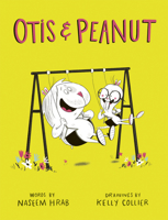 Otis & Peanut 1771474963 Book Cover