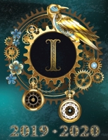 Weekly Planner Initial “I” Monogram September 2019 - December 2020: Steampunk Teal Falcon and Clock Personalized 16-Month Large Print Letter-Sized ... Teal BG Steampunk Monogram Falcon Watch) 169547645X Book Cover