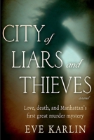 City of Liars and Thieves 1090413912 Book Cover