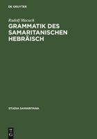 Grammatik Des Samaritanischen Hebr�isch 3110001330 Book Cover