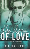 The Story of Love 1533463530 Book Cover