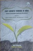 Post-Growth Thinking in India: Towards Sustainable Egalitarian Alternatives 9352873939 Book Cover