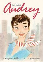 Just Being Audrey 006185283X Book Cover