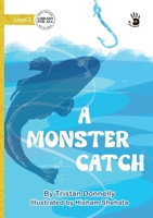 A Monster Catch - Our Yarning 1923554824 Book Cover