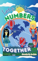 Let's Go Learn Numbers 0 to 12 Traveling Together with Tuck B0FBRBDJLW Book Cover