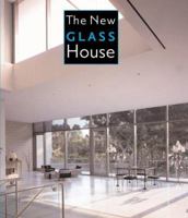 The New Glass House 0821262025 Book Cover