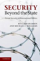 Security Beyond the State: Private Security in International Politics 0521154251 Book Cover
